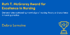 Ruth T. McGrorey Award for Excellence in Nursing: Debra Lemoine.