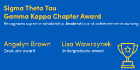 Sigma Theta Tau Gamma Kappa Chapter Award: Angelyn Brown and Lisa Wawrzynek.