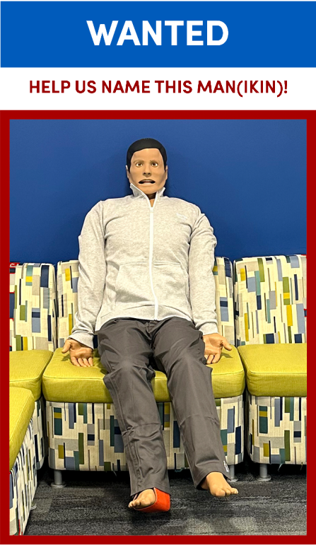 Manikin dressed in atheletic wear propped in a seated position on brightly colored couch with the words "Wanted, help us name this manikin.". 